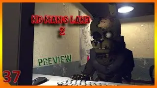 [SFM FNAF] No Man's Land 2 [Preview]