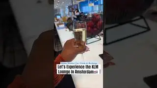 KLM CROWN LOUNGE IN AMSTERDAM #amsterdam #loungelife
