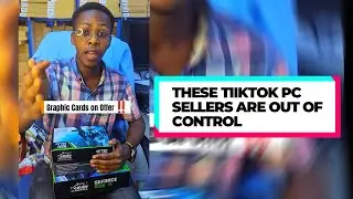 KENYAN TIKTOK PC SELLERS ARE OUT OF CONTROL