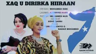 XAQ U DIRIRKA HIIRAAN |YURUB GEENYO & NADAR MOHAMED | 2025 OFFICIAL VIDEO MUSIC  #somalimusic