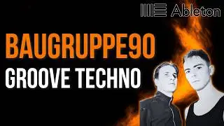 BAUGRUPPE90 Style - Groove Techno Tutorial [​+​Free Project File]