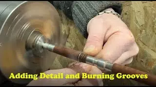 Adding detail to a pen by burning in some grooves