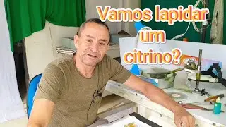 Veja como ficou essa lapida&ccedil;&atilde;o, citrino