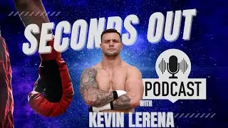 Seconds Out #3 Kevin Lerena