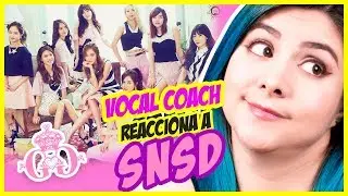 GIRLS GENERATION SNSD ¿LEYENDAS? | VOCAL COACH REACCIONA | Gret Rocha