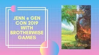 Jenn @ Gen Con 2019: Name of the Wind (Brotherwise Games)