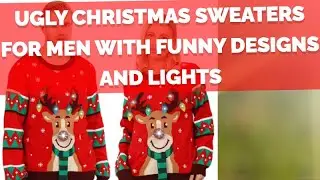 Embrace the Tacky Top 5 Ugly Christmas Sweaters for Men with Funny Designs and Lights