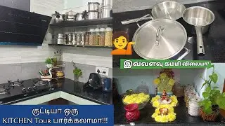 ✨🏡 Kitchen Organisation ideas/குட்டிய ஒரு kitchen Tour பார்க்கலாமா?#kitchentips #kitchentour