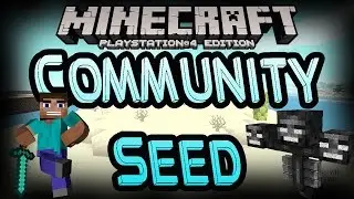 Minecraft PS4 Community Seed Livestream (PS3,PS4,Xbox,Wii U)