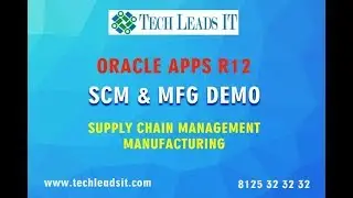 ORACLE Apps R12 SCM & MFG Training Course Demo. Supply Chain Management| Oracle SCM Functional
