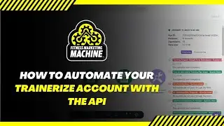 How To Create A Fully Automated Client Journey Using The Trainerize API