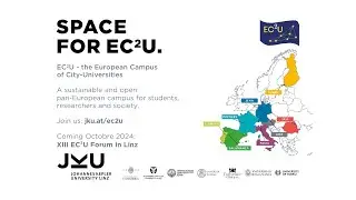 EC&sup2;U - European Campus of City-Universities Alliance | JKU Linz
