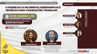 O poder da IA no Direito: Ferramentas e técnicas para otimizar seu trabalho - 26/01 - 11H