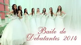 Baile de Debutantes 2014 - Trailer