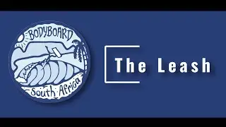 Learn to Bodyboard - Episode 3   The Leash