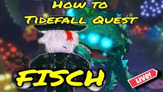 How To Complete The Tidefall Quest in Roblox Fisch