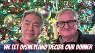 We Let Disneyland Decide Our Dinner