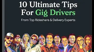 10 Ultimate Tips for Gig Drivers from Top Rideshare & Delivery Experts