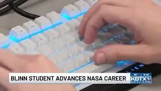 &lsquo;Only the beginning&rsquo;: Blinn student takes leap toward NASA career