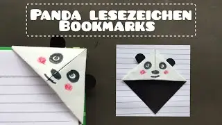 Origami Lesezeichen Basteln - Panda Bookmark - Lesezeichen selber machen
