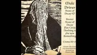 Mule Driver - State Of Decay (Original Mix)
