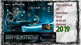 Top android 3d || launcher 2019 || with 3d themes 100% free
