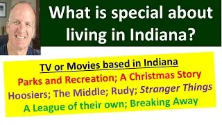 10 things that make my hometown in Southern Indiana special?  Will I retire here or relocate?