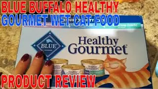 ✅  How To Use Blue Buffalo Healthy Gourmet Wet Cat Food Review