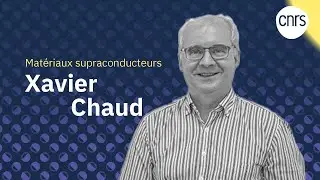 Xavier Chaud, les matériaux supraconducteurs | Talents CNRS