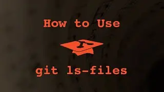 040 How to use git ls-files