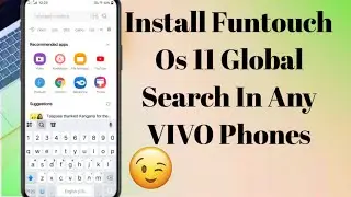 Funtouch Os 11 Download Global Search In Any Vivo phones