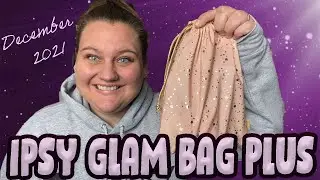 IPSY GLAM BAG PLUS DECEMBER 2021 | $215 Value for Only $28!