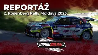 2. Rosenberg RALLY MOLDAVA 2025 - Reportáž