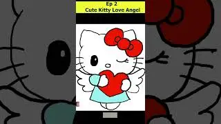 Hello Kitty Love Angel Drawing | Ep. 2 S1🐱 Easy Art for Kids 🌈 #kittyparty #kidsdrawing #hellokitty