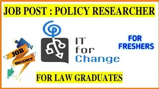 Policy Researcher At IT For Change For Law Graduates | Legal Jobs | Scope After Ll.b.