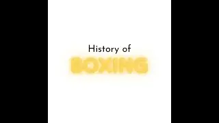 History of Boxing