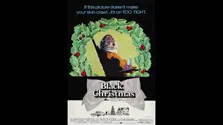 BLACK CHRISTMAS (1974 VS 2006)