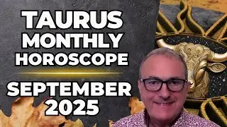 ♉ Taurus September 2025 | Monthly Horoscope & Astrology | Patrick Arundell