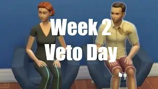 The Sims 4 Big Brother | Ep. 6 | Showmances - Week 2 Veto Day