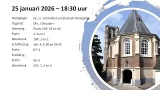 Avonddienst - 25-01-2026 - Ds. J.J. van Holten uit Stad a/h Haringvliet