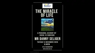 The Miracle of Life with Mr Danny Seliger