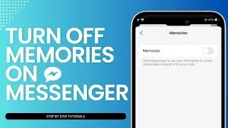 How To Turn Off Memories On Messenger