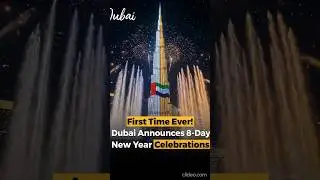Dubai&rsquo;s 8 Day New Year Festival  Burj Khalifa Fireworks  Dubai NYE 2025