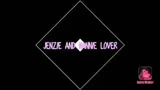 🌄hannie and jenzie🎆S1E1