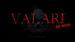 Valari - an intro | demonic movie | A Monishwar film | Cast reveal soon | #valarithedemonawaken