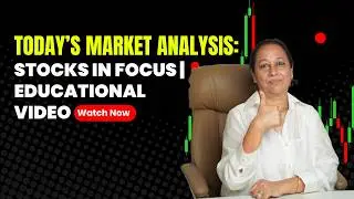 StockPro | TODAY'S MARKET ANALYSIS: STOCKS IN FOCUS | EDUCATIONAL VIDEO