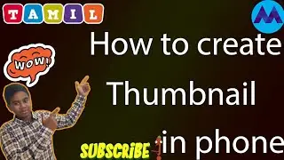 How to create thumbnail in phone | Tamil || MOTI TECH INFO