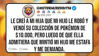 Le Creí a mi HIJA que mi HIJO le Robó y Vendí su Colección de Pokémon de $10.000, Pero Luego ..