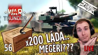 War Thunder - 56.Rész (200 Láda Nyitás.. Megéri???) - Stark LIVE