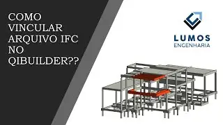 Como vincular arquivo IFC e referenciar no QiBuilder